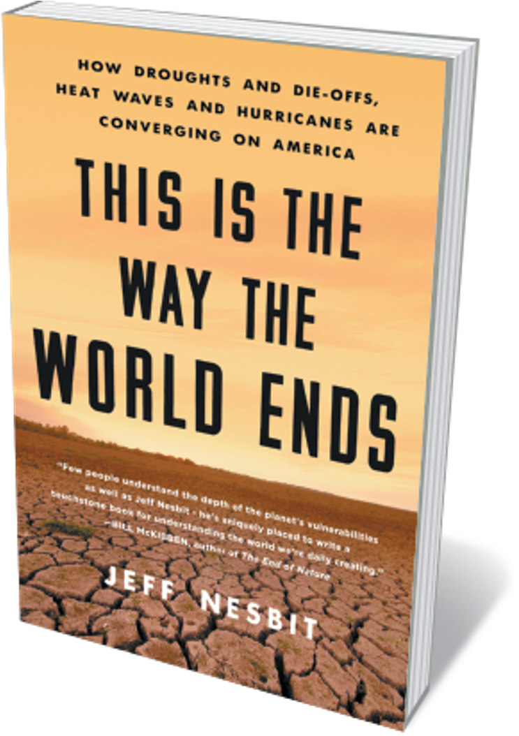 Book Jacket 'this Is The Way The World Ends' - This Is The Way The World Ends: How Droughts And Die-offs, (800x1053), Png Download