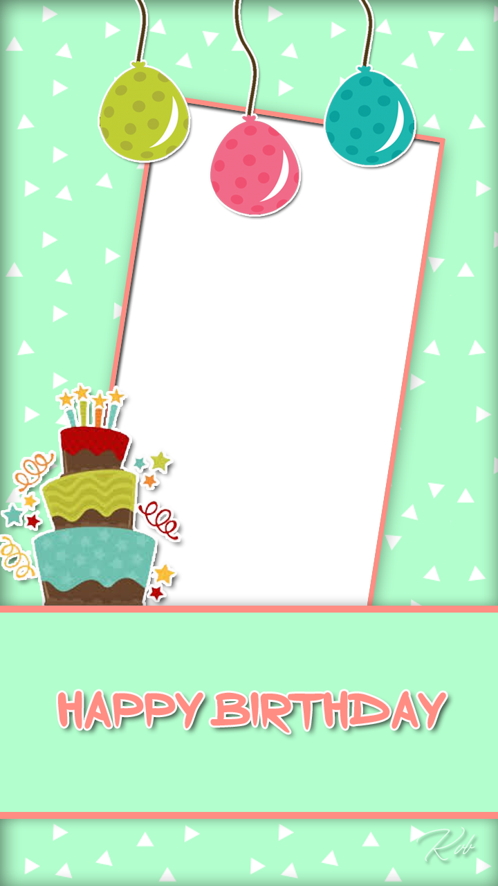 Birthday, Photo Frame Tags - Picture Frame (720x1280), Png Download