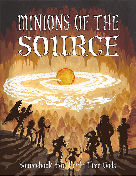 Minions Of The Source - Part-time Gods Rpg: Minions Of The Source (600x600), Png Download