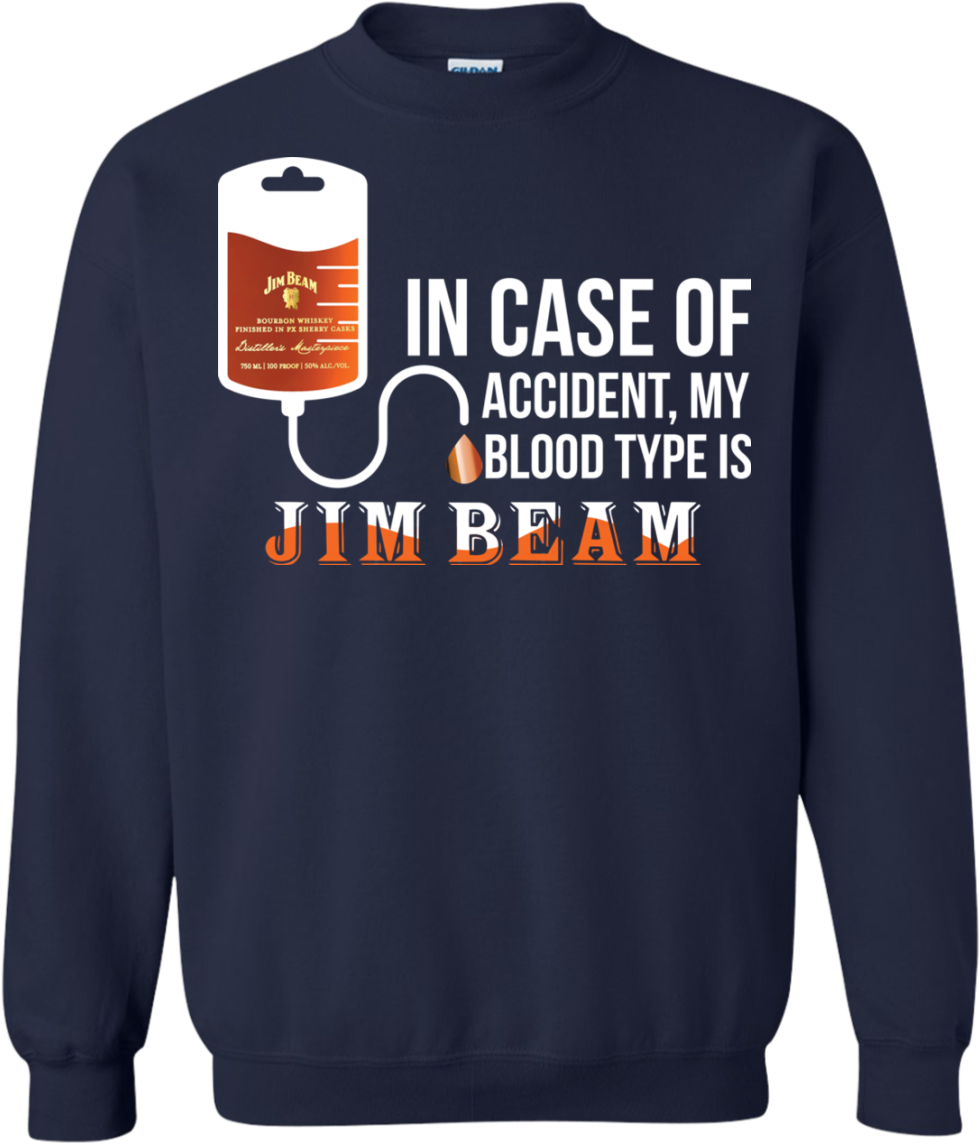 Image 873 In Case Of Accident My Blood Type Is Jim - T-shirt (1155x1155), Png Download