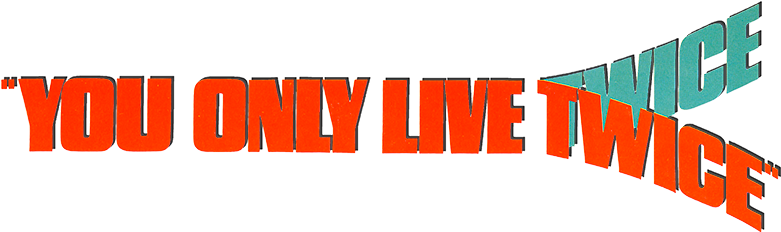 You Only Live Twice Image - You Only Live Twice Logo (800x310), Png Download