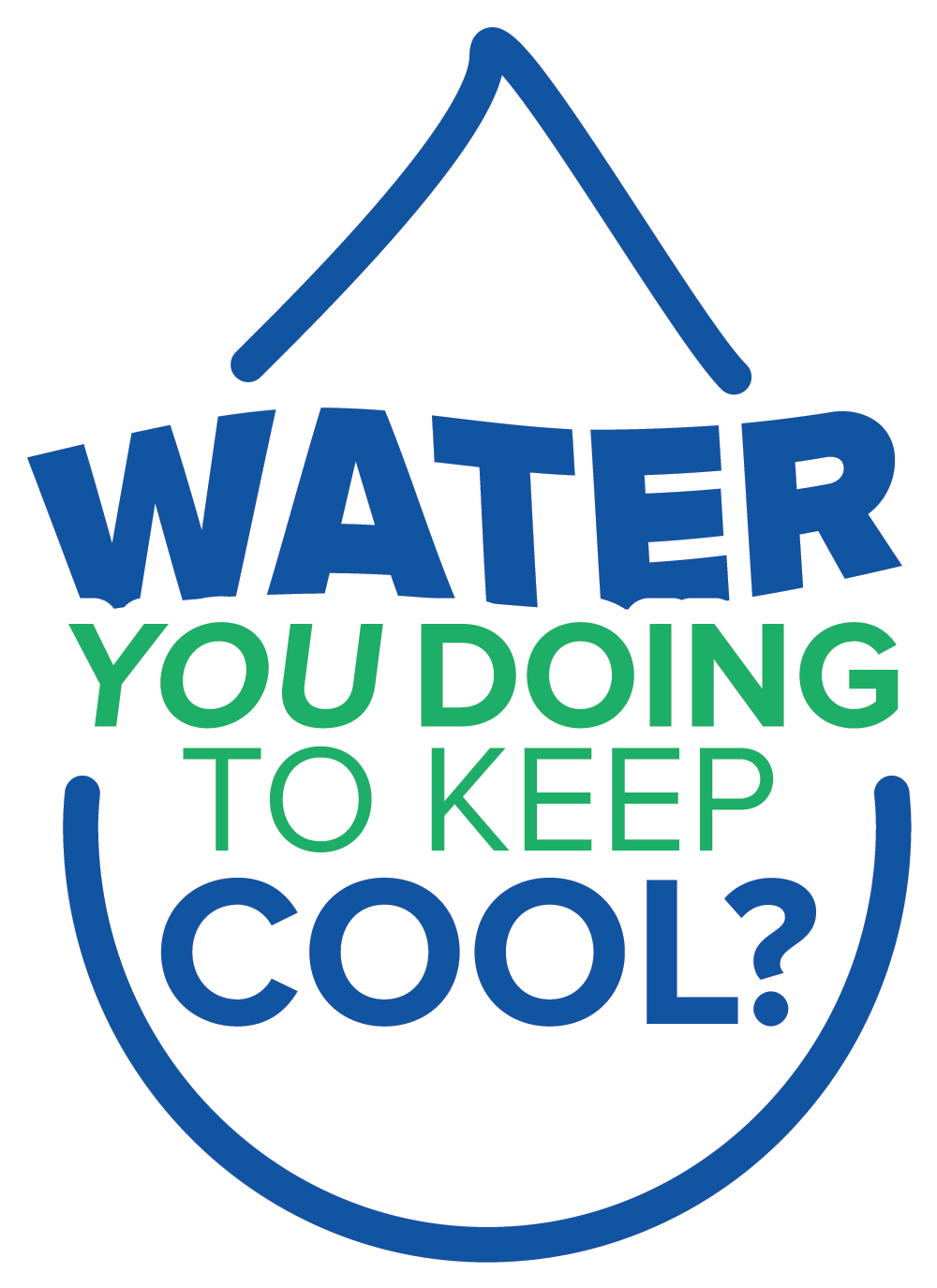 Download Water You Doing To Keep Cool Graphic Design Png Image With No Background Pngkey Com