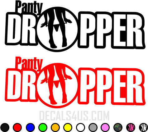 Panty Dropper Vinyl Decal - Panty Dropper Decal (500x500), Png Download
