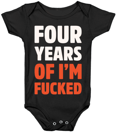 Four Years Of I'm F***ed White Print Baby Onesy - Star Trek Baby Cloth (484x484), Png Download