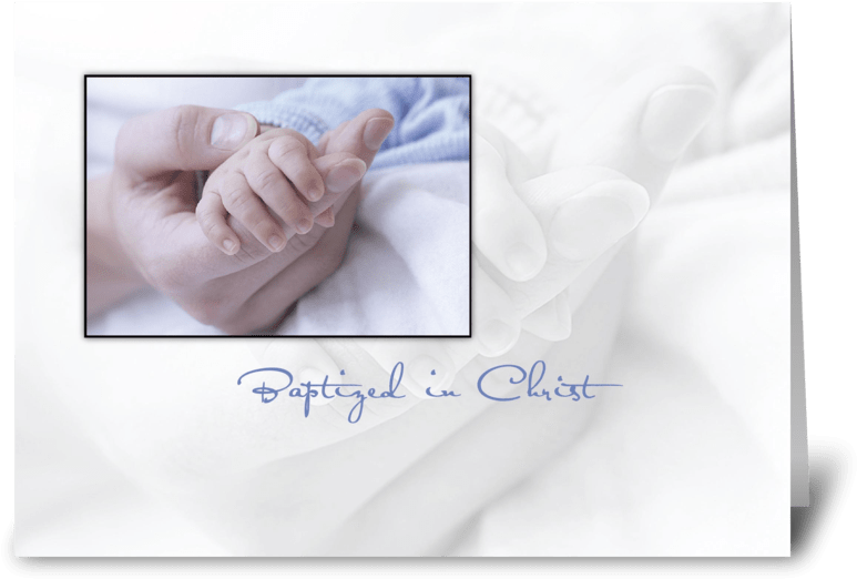 Baptism Baby Boy, Blue, Hand In Hand Greeting Card - Boy Baptism, Baptized In Christ Card (848x698), Png Download