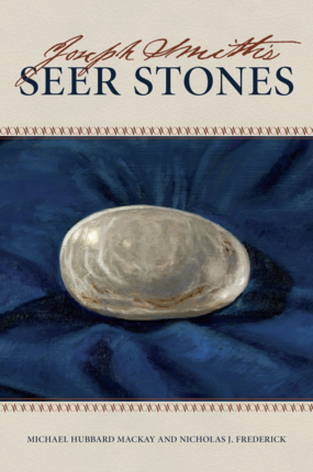Like Many Things, This Book Is A Product Of Its Time - Joseph Smith White Seer Stone (285x430), Png Download