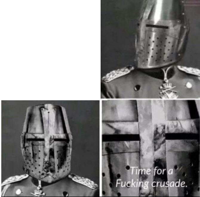 You Spoke, We Listened Introducing The New And Improved - Time For A Crusade Meme (670x660), Png Download