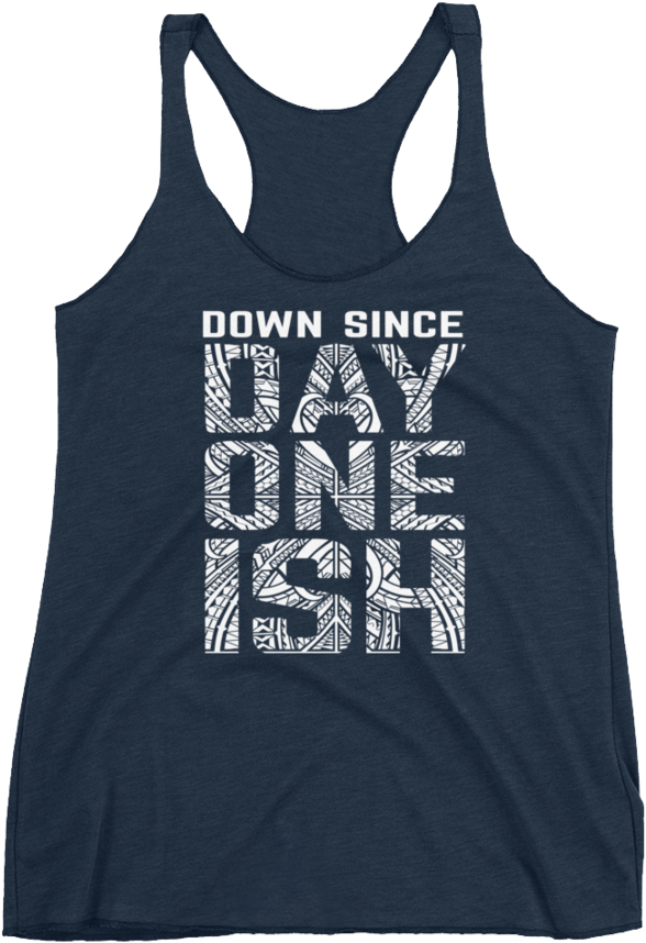 Usos "day One Ish" Women's Racerback Tank - Down Since Day One Ish (900x900), Png Download