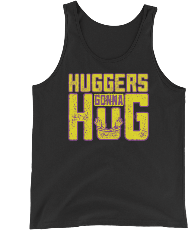 Bayley "huggers Gonna Hug" Unisex - Shirt (800x800), Png Download