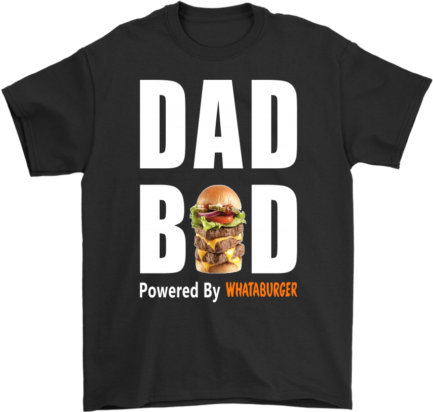 Dad Bod Powered By Whataburger Shirts - Choose Love T Shirt Black (1024x1024), Png Download