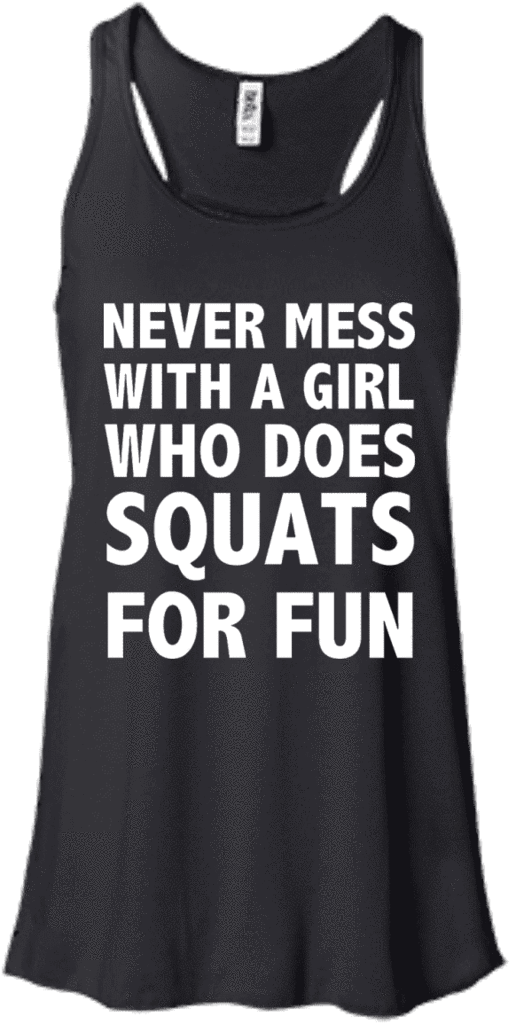 Girl Who Does Squats For Fun - Show Me Your Pitties Tank (1024x1024), Png Download