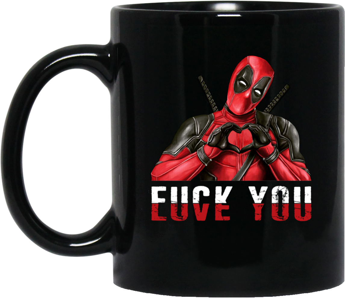 Fuck You Love You Mugs - Deadpool Fuck You Love You (1155x1155), Png Download