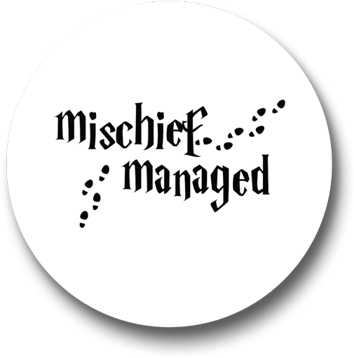 Mischief Managed Badge - Harry Potter Quotes Mischief Managed (528x528), Png Download