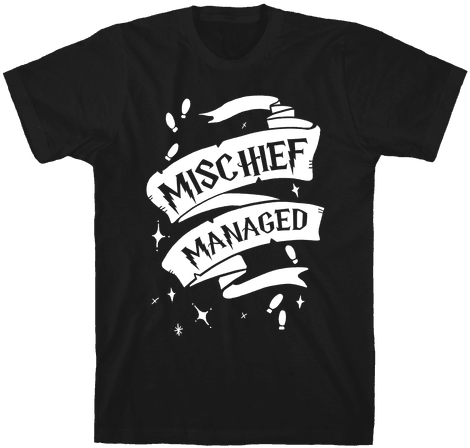 Mischief Managed Mens T-shirt - I M Sorry I M Late I Didn T Want To Come Shirt (484x484), Png Download