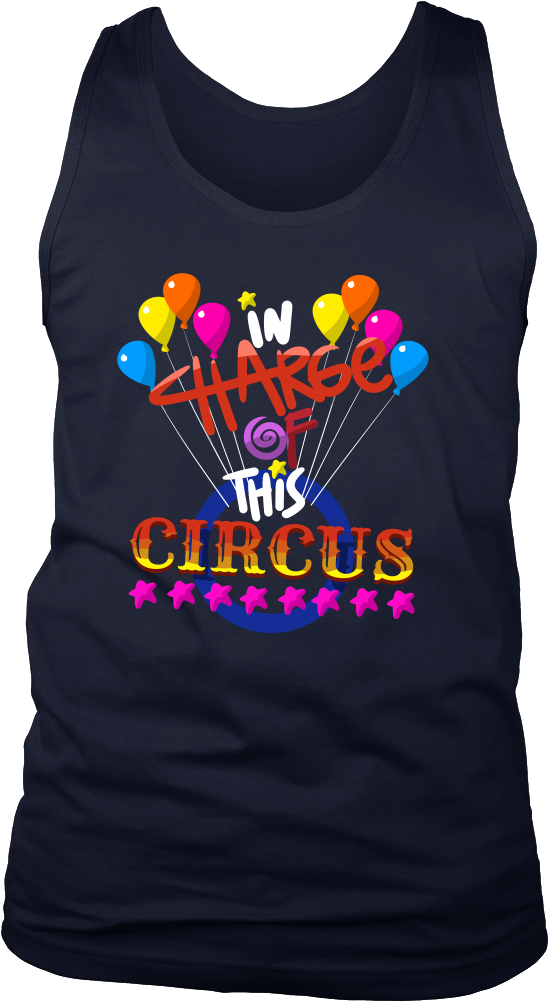 Babysitter Ringmaster, In Charge Of Circus Funny Men's - T-shirt (1000x1000), Png Download
