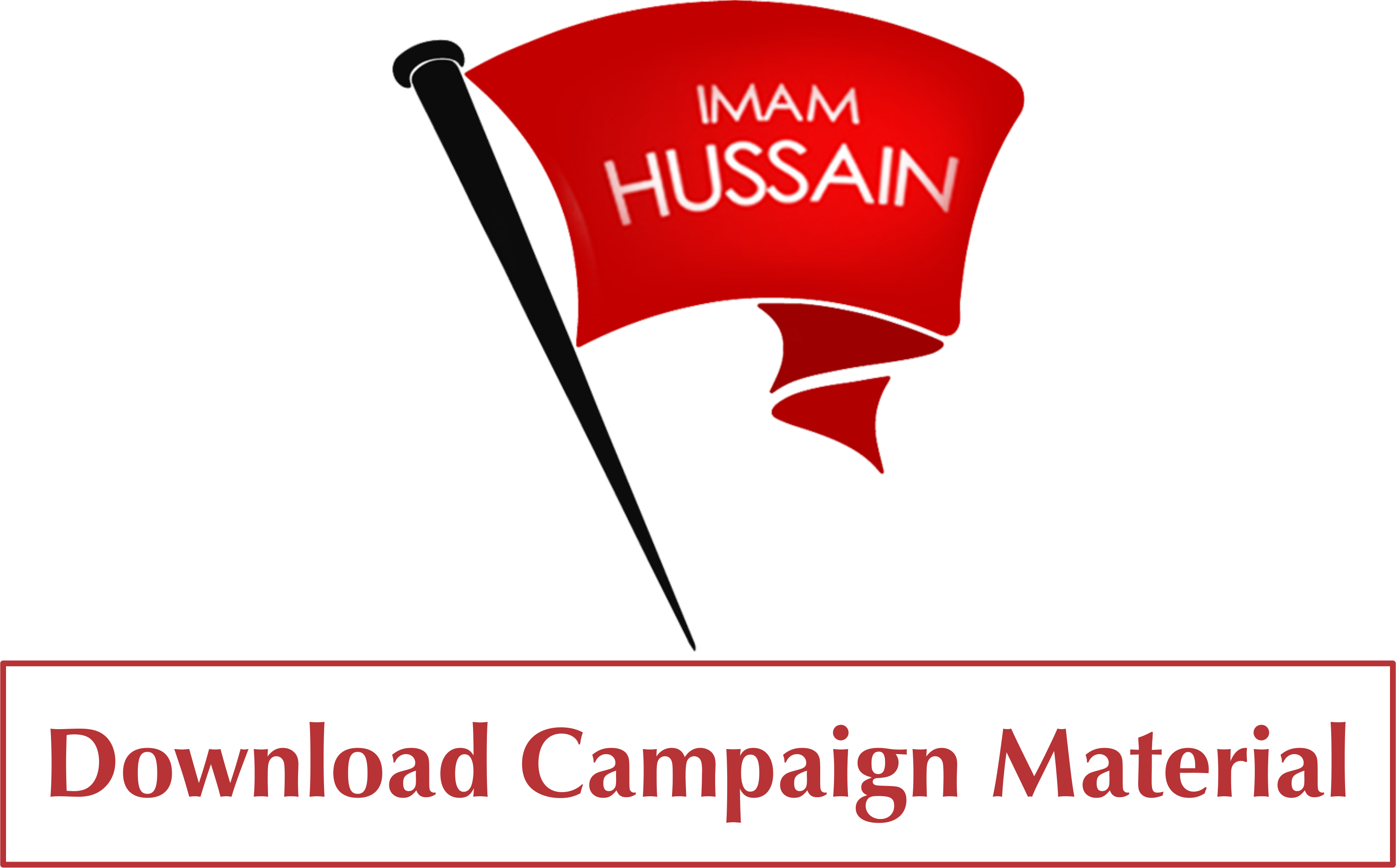 Download Campaign Material - Husayn Ibn Ali (3016x1875), Png Download