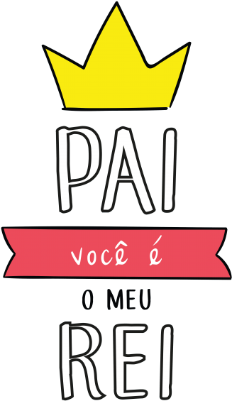 Poster Meu Pai Meu Rei Dia Dos Pais Pai Coleção Dia - Meu Pai Meu Rei (480x640), Png Download
