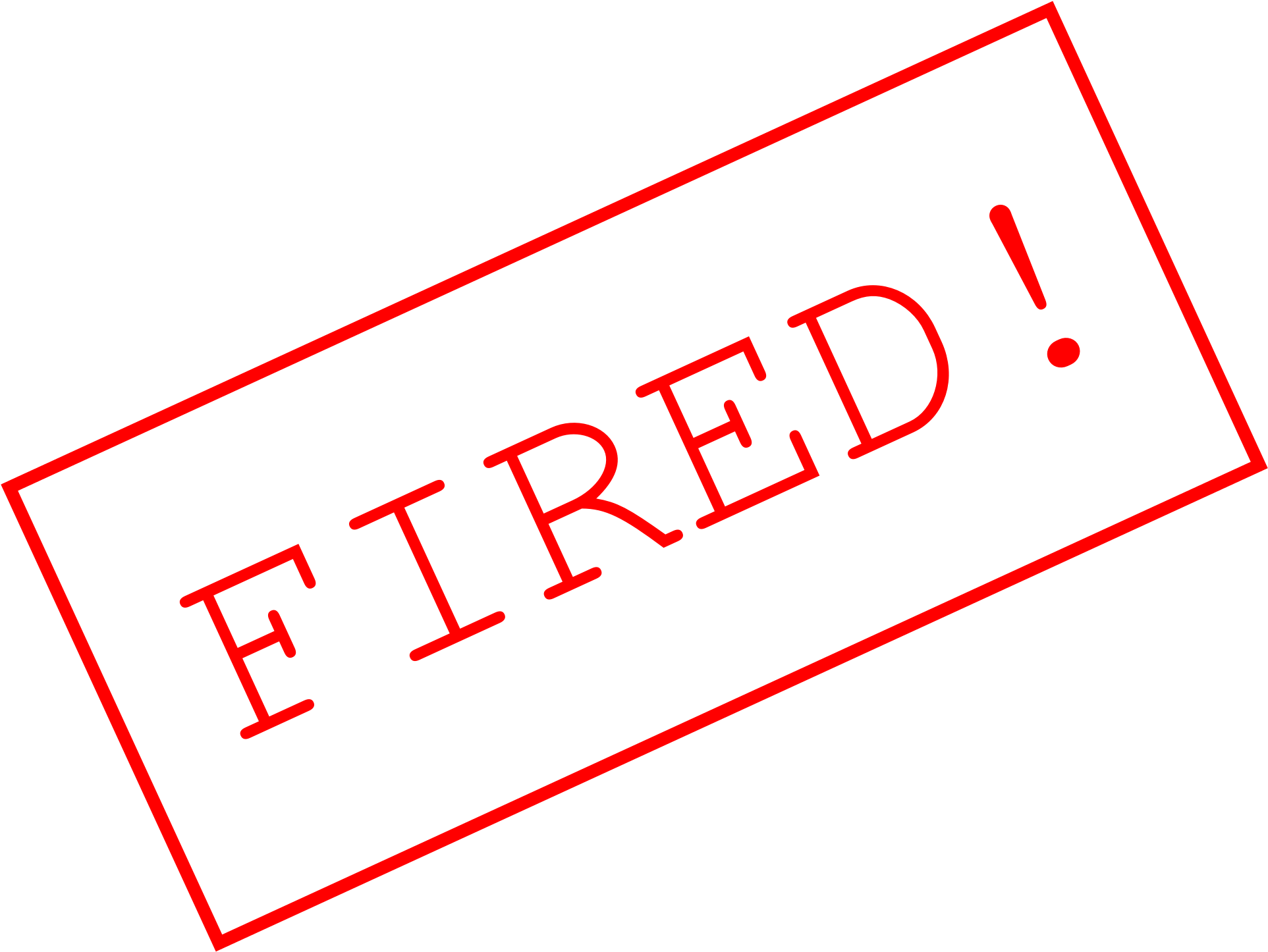 Open - Fired From Job Png (2000x1523), Png Download