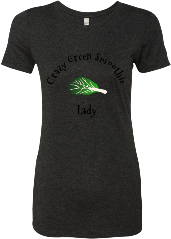 Crazy Green Smoothie Lady Ladies' Triblend T-shirt - Shirt (1024x1024), Png Download