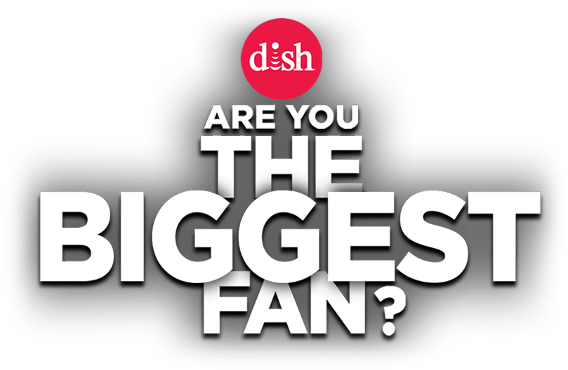 Dish Network Biggest Fan (829x535), Png Download