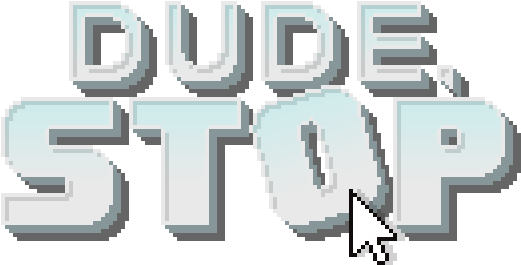Dude, Stop - Dude Stop (585x308), Png Download