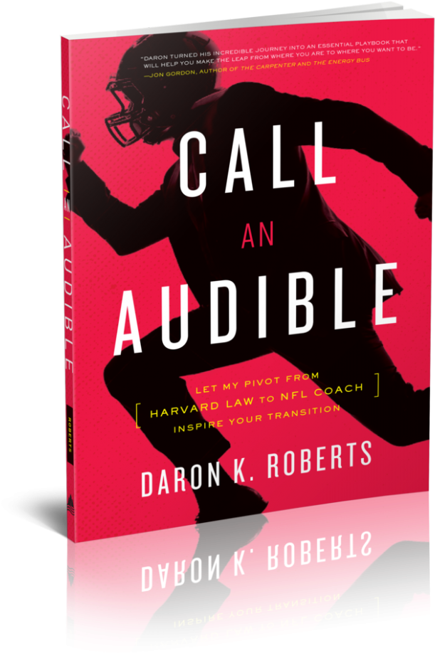 “in Football, Daron's Life Story Is What We Call 'sudden - Call An Audible Daron K Roberts (778x1024), Png Download