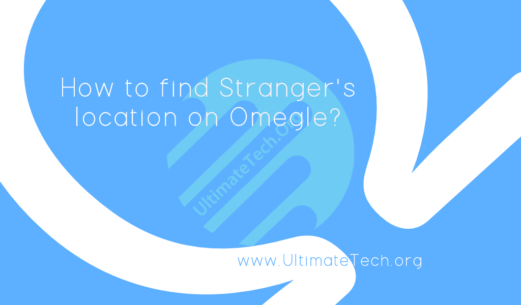 How To Find Stranger's Location On Omegle - Omegle (1024x600), Png Download