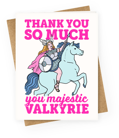 Thank You So Much You Majestic Valkryie Greeting Card - Lawanda Page (484x484), Png Download