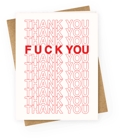 Thank You F*** You Greeting Card - Thank You Fuck You Card (484x484), Png Download