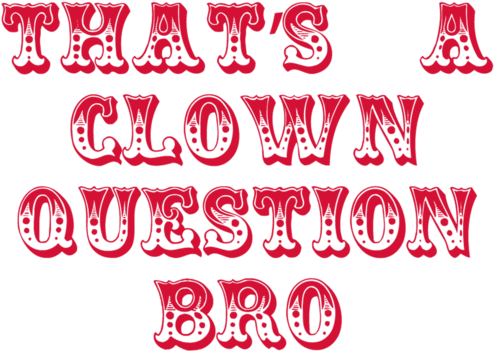 That's A Clown Question Bro - Funny Bryce Harper (500x500), Png Download