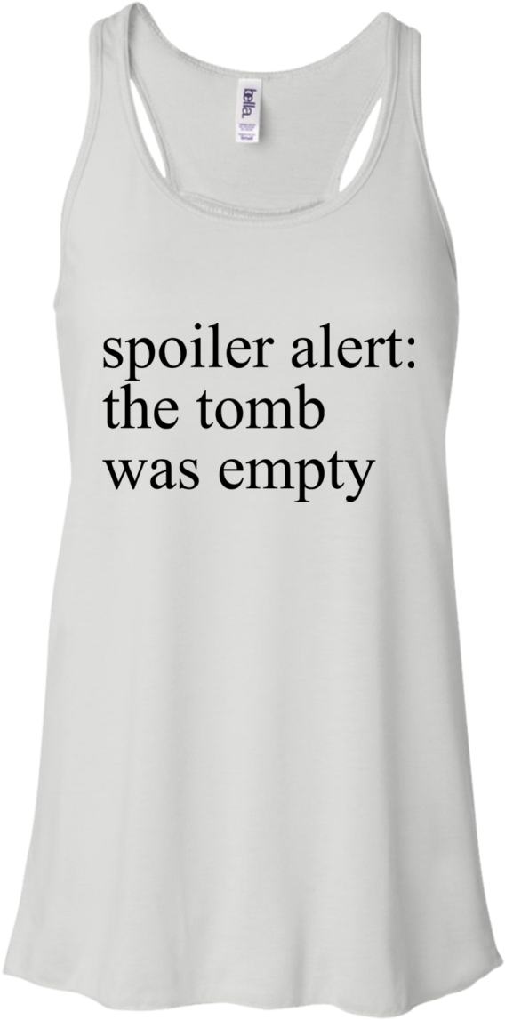 The Tomb Was Empty Shirt, Hoodie, Tank - Shirt (1155x1155), Png Download