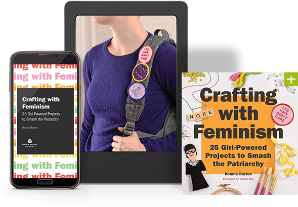 Cover For Crafting With Feminism - Crafting With Feminism By Bonnie Burton 9781594749278 (589x409), Png Download