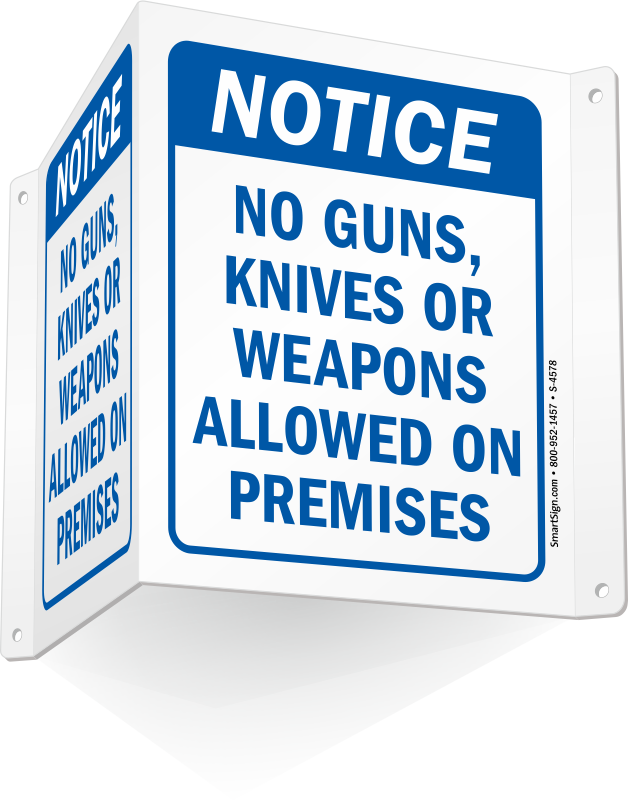 No Guns, Knives Or Weapons Allowed Sign - Weapon (628x800), Png Download