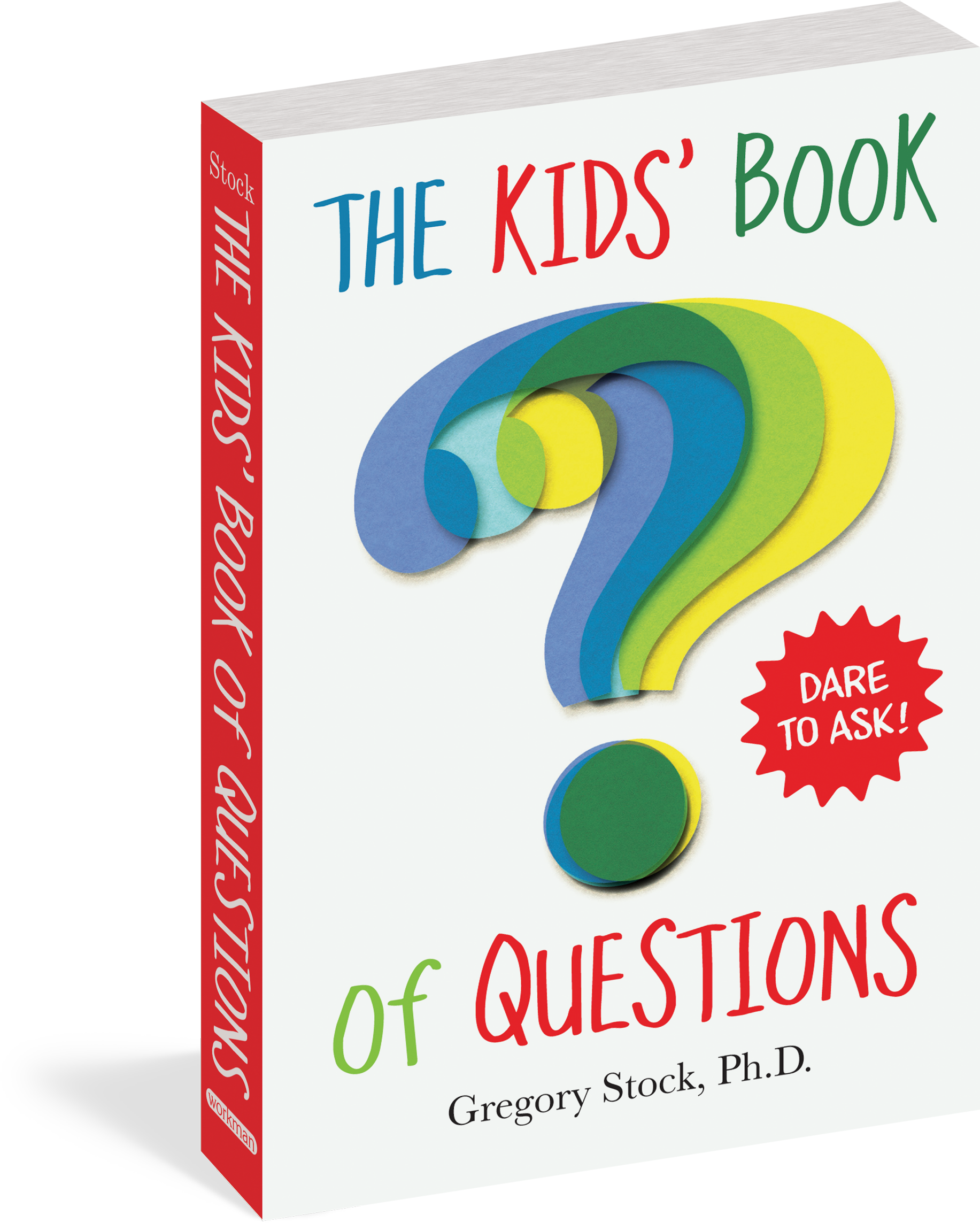 The Kids' Book Of Questions - Kids' Book Of Questions By Gregory Stock (1950x2400), Png Download