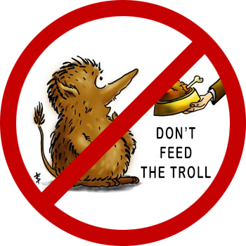 Do Not Feed The Troll Victim Of An Internet Troll Abuse - Don T Feed The Troll (350x350), Png Download