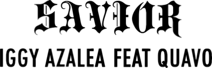 Iggy Azalea Savior Font (677x220), Png Download