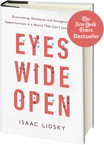 Master The Reality You Create For Yourself - Eyes Wide Open Isaac Lidsky (346x479), Png Download
