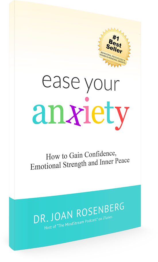 Joan Rosenberg's Guide - Ease Your Anxiety By Dr Joan I Rosenberg (550x912), Png Download