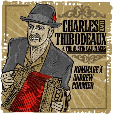 Album Cover - Charles Thibodeaux Ray: Hommage A Andrew Cormier Cd (493x496), Png Download