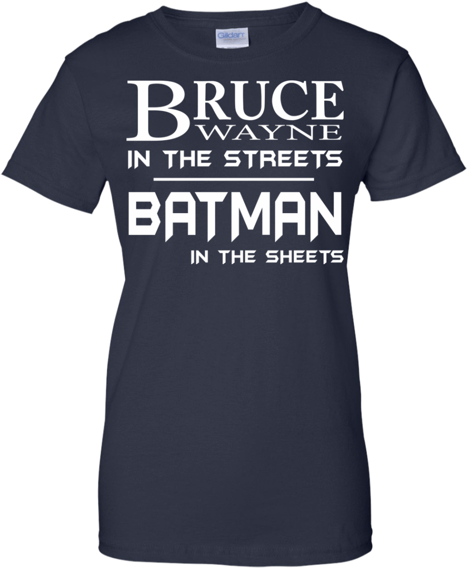 Bruce Wayne In The Streets Bat Man In The Sheets T-shirts - Senior T Shirts For Parents (1155x1155), Png Download