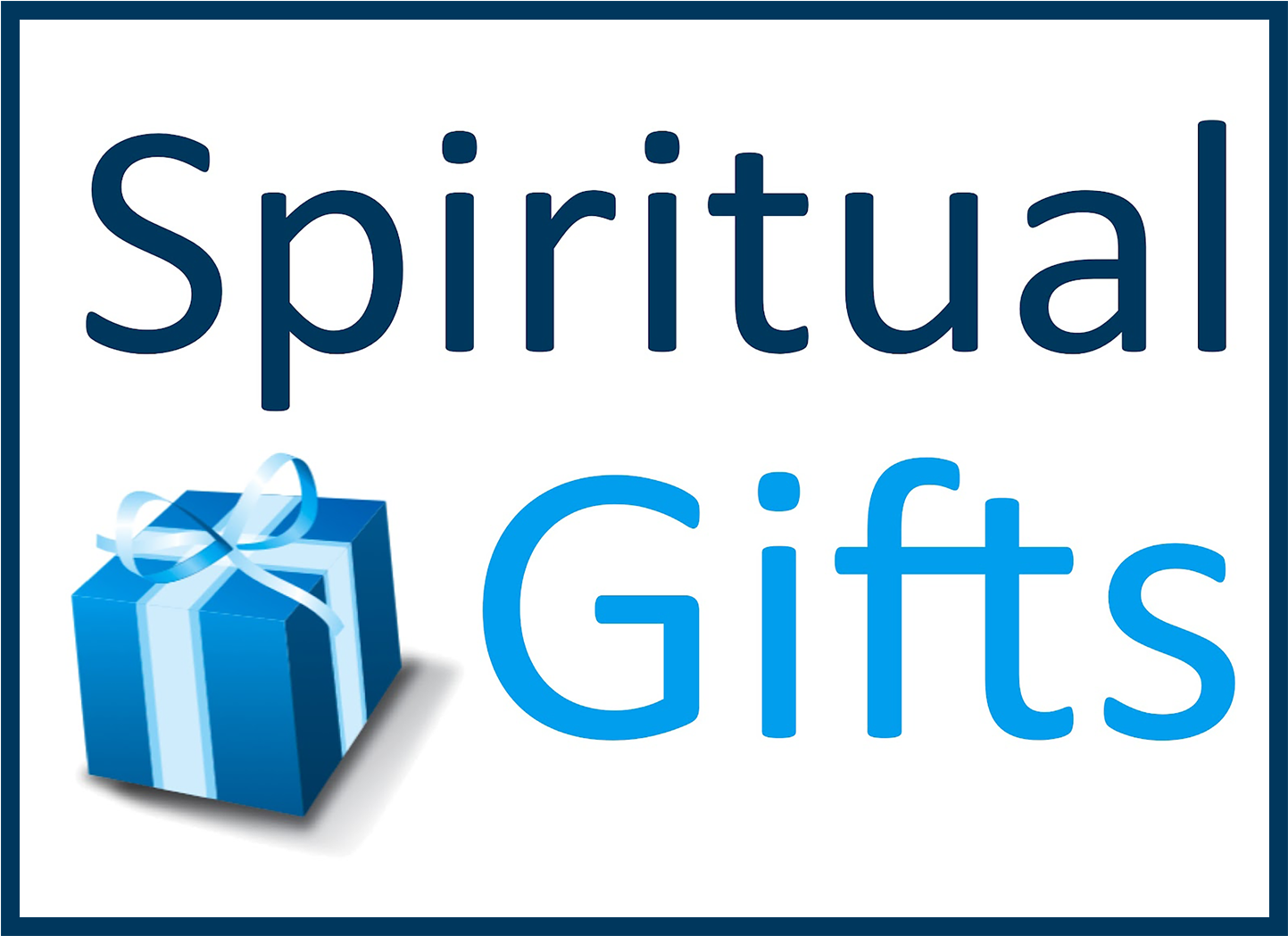 At Hope Community Church We Believe That We Are All - Spiritual Gift (1800x1200), Png Download