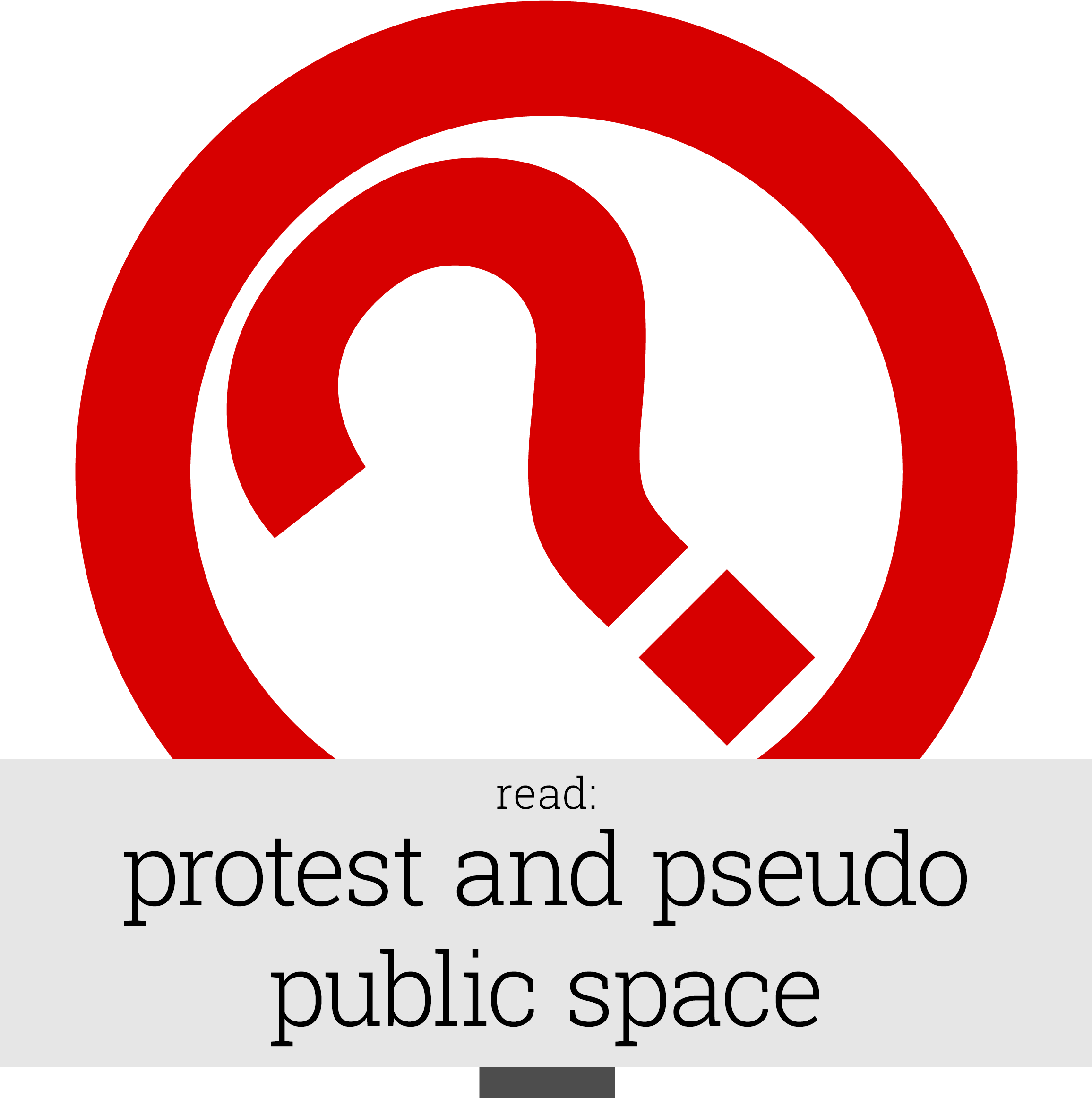 Pseudo-public Space Protest Supplies Store - Public Space (2418x2418), Png Download