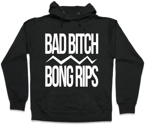 Bad Bitch Bong Rips Hooded Sweatshirt - Chicken Nuggets Made Me Gay (484x484), Png Download