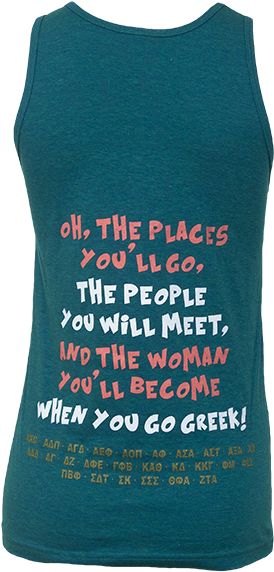 "oh The Places You'll Go, The People You'll Meet, And - Oh The Places You Ll Go Sorority (464x585), Png Download