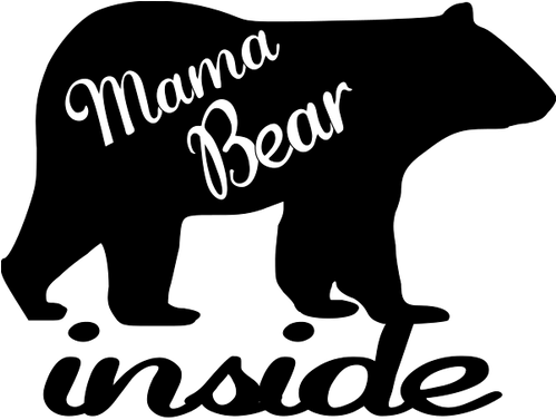 Don't Mess With A Mama Bear - Home Is Where The Mom Is Motivational Inspirational (498x498), Png Download