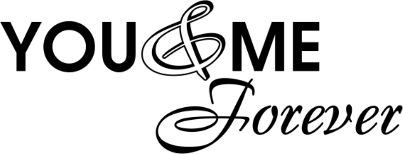 You And Me Together Forever You And Me Just Us Two - You And Me Forever Png (800x306), Png Download