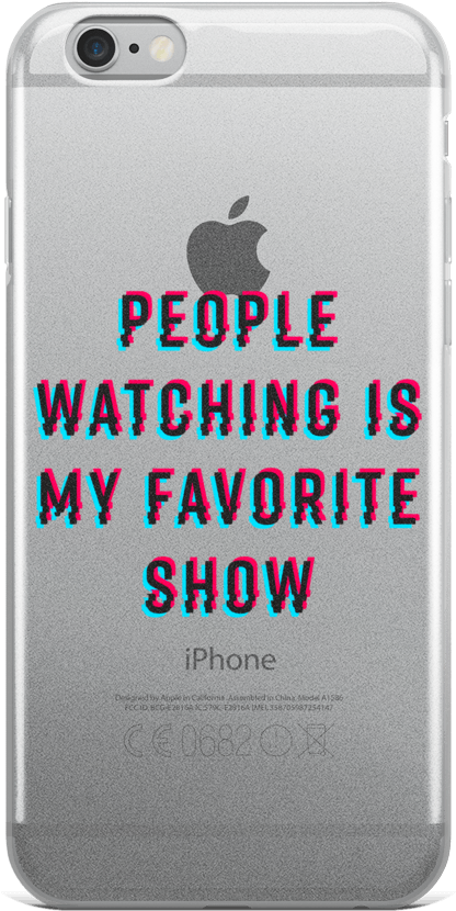People Watching Is My Favorite Show Iphone Case - Iphone 7 Clear Case Ultra Thin Tpu Cover Protective (1000x1000), Png Download