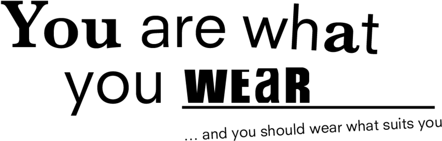 You Are What You Wear - Love When You Are Ready Not When You Are Alone (1000x322), Png Download