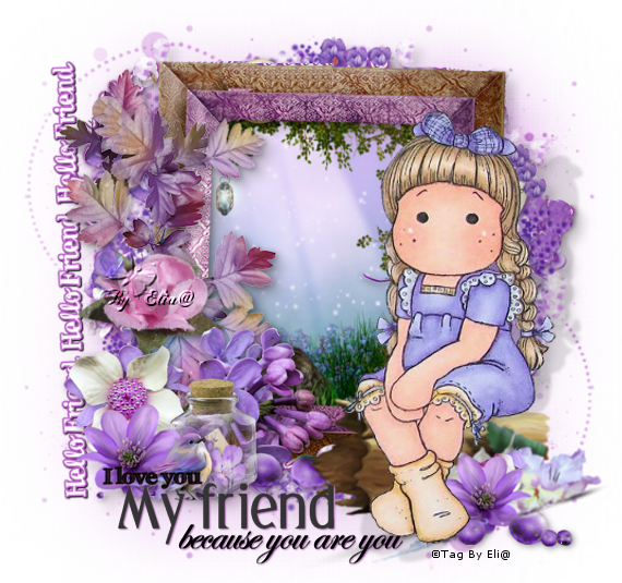 I Love You My Friend Because You Are You - Picture Frame (570x535), Png Download