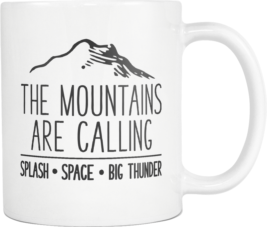 The Mountains Are Calling - Mug (1024x1024), Png Download